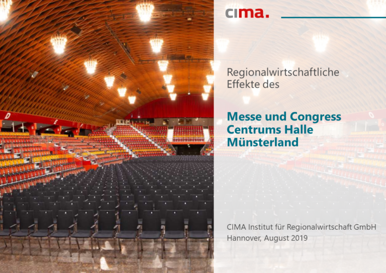 Münster Regionalökonomische Effekte des Messe und Congress Centrums Halle Münsterland CIMA Münster Regionalökonomische Effekte des Messe und Congress Centrums Halle Münsterland CIMA